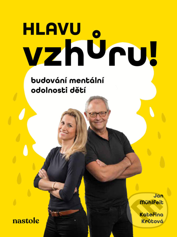 E-kniha: Hlavu vzhůru! (Jan Mühlfeit). nastole, 2026 E-kniha: Hlavu vzhůru! (Jan Mühlfeit). nastole, 2026