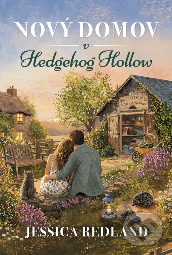 Kniha: Nový domov v Hedgehog Hollow (Jessica Redland). DOT., 2026 Kniha: Nový domov v Hedgehog Hollow (Jessica Redland). DOT., 2026
