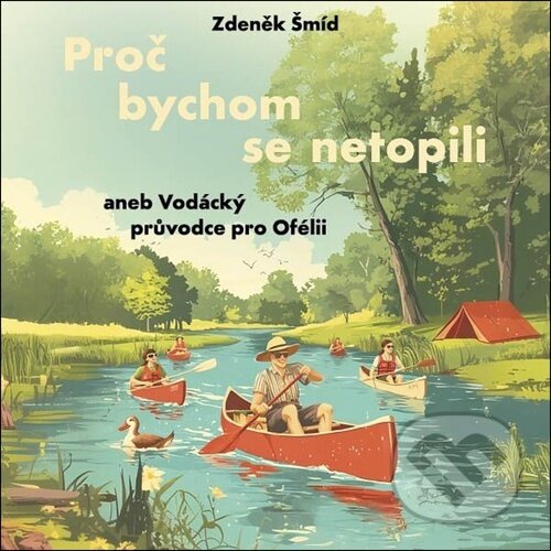 Kniha: Proč bychom se netopili (Zdeněk Šmíd a Tomáš Juřička). Tympanum, 2026 Kniha: Proč bychom se netopili (Zdeněk Šmíd a Tomáš Juřička). Tympanum, 2026