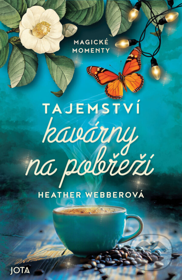 E-kniha: Tajemství kavárny na pobřeží (Heather Webber). Jota, 2026 E-kniha: Tajemství kavárny na pobřeží (Heather Webber). Jota, 2026
