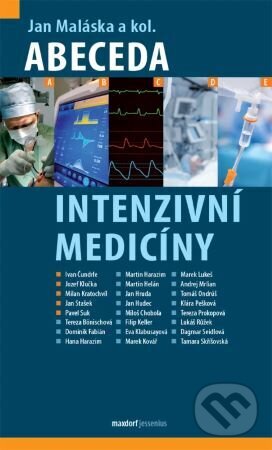 Kniha: Abeceda intenzivní medicíny (Jan Maláska). Maxdorf, 2026 Kniha: Abeceda intenzivní medicíny (Jan Maláska). Maxdorf, 2026