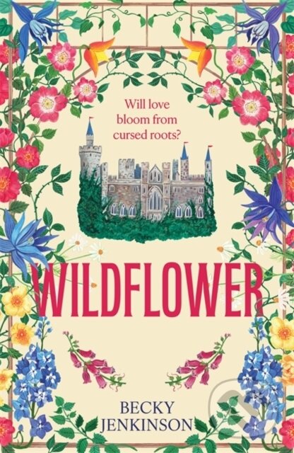 Kniha: Wildflower (Becky Jenkinson). Bonnier Books, 2026 Kniha: Wildflower (Becky Jenkinson). Bonnier Books, 2026