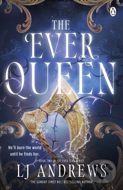 Kniha: The Ever Queen (LJ Andrews). Penguin Books, 2026 Kniha: The Ever Queen (LJ Andrews). Penguin Books, 2026