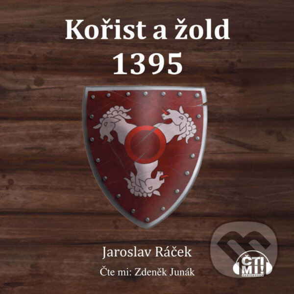Audiokniha: Kořist a žold 1395 (Jaroslav Ráček). Čti mi!, 2026 Audiokniha: Kořist a žold 1395 (Jaroslav Ráček). Čti mi!, 2026