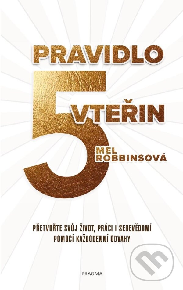 E-kniha: Pravidlo pěti vteřin (Mel Robbins). Mimochodem, 2026 E-kniha: Pravidlo pěti vteřin (Mel Robbins). Mimochodem, 2026