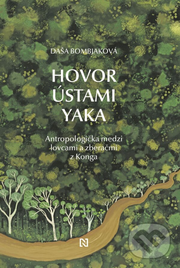 E-kniha: Hovor ústami Yaka (Daša Bombjaková). N Press, 2026 E-kniha: Hovor ústami Yaka (Daša Bombjaková). N Press, 2026