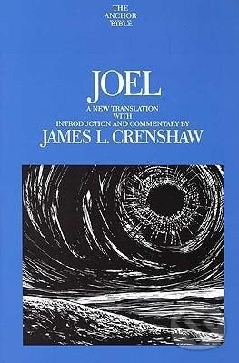 Kniha: Joel (James L Crenshaw). Yale University Press, 1995 Kniha: Joel (James L Crenshaw). Yale University Press, 1995