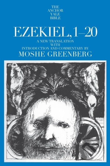 Kniha: Ezekiel 1-20 (Moshe Greenberg). Yale University Press, 1983 Kniha: Ezekiel 1-20 (Moshe Greenberg). Yale University Press, 1983