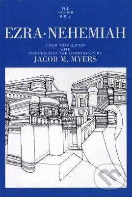Kniha: Ezra, Nehemiah (Jacob M Myers). Yale University Press, 1995 Kniha: Ezra, Nehemiah (Jacob M Myers). Yale University Press, 1995