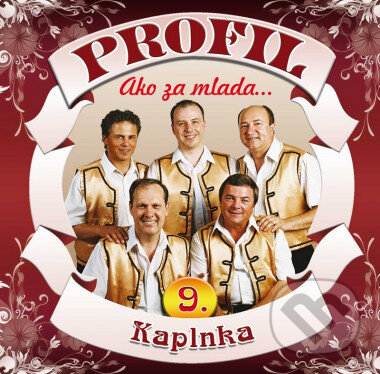 Hudební CD: Profil: 9 Ako za mlada / Kaplnka (). , 2009 Hudební CD: Profil: 9 Ako za mlada / Kaplnka (). , 2009