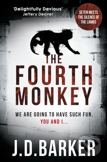 Kniha: The Fourth Monkey (J.D. Barker). HQ, 2017 Kniha: The Fourth Monkey (J.D. Barker). HQ, 2017