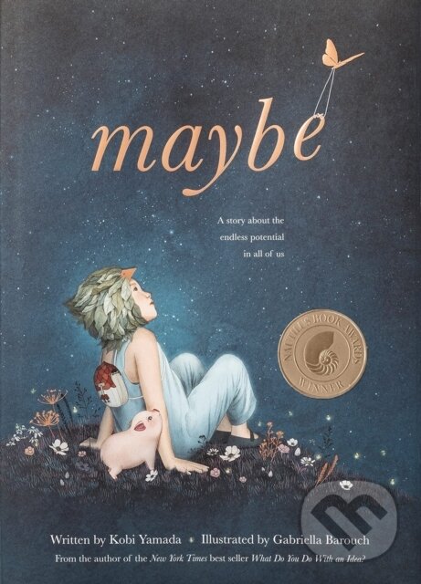 Kniha: Maybe (Kobi Yamada). , 2019 Kniha: Maybe (Kobi Yamada). , 2019