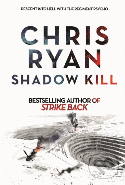Kniha: Shadow Kill (Chris Ryan). Hodder Paperback, 2017 Kniha: Shadow Kill (Chris Ryan). Hodder Paperback, 2017