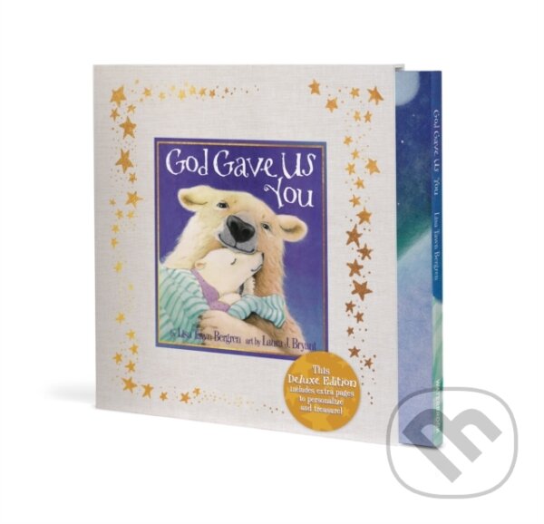 Kniha: God Gave Us You (Deluxe Edition) (Lisa Tawn Bergren). , 2026 Kniha: God Gave Us You (Deluxe Edition) (Lisa Tawn Bergren). , 2026