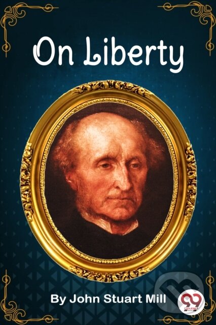 Kniha: On Liberty (John Stuart Mill). , 2022 Kniha: On Liberty (John Stuart Mill). , 2022