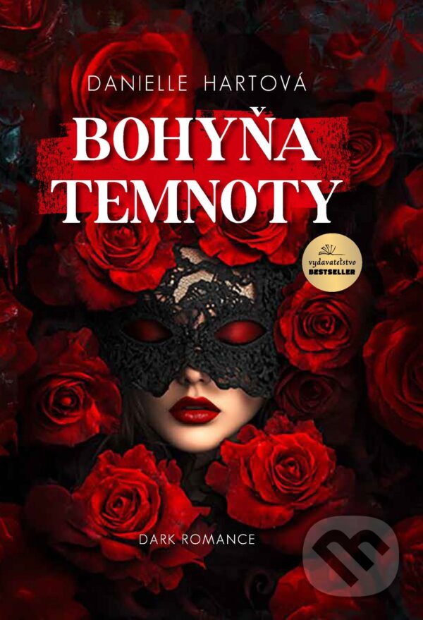 E-kniha: Bohyňa temnoty (Danielle Hartová). BESTSELLER, 2026 E-kniha: Bohyňa temnoty (Danielle Hartová). BESTSELLER, 2026