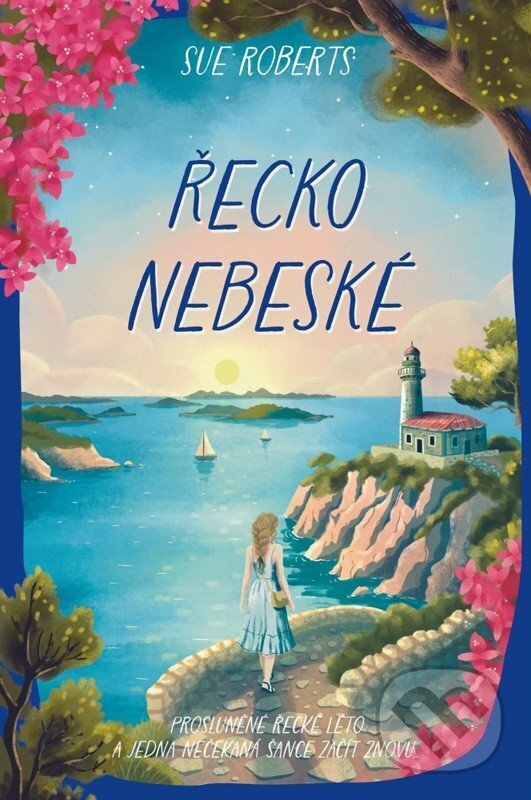 Kniha: Řecko nebeské (Sue Roberts). Red, 2026 Kniha: Řecko nebeské (Sue Roberts). Red, 2026