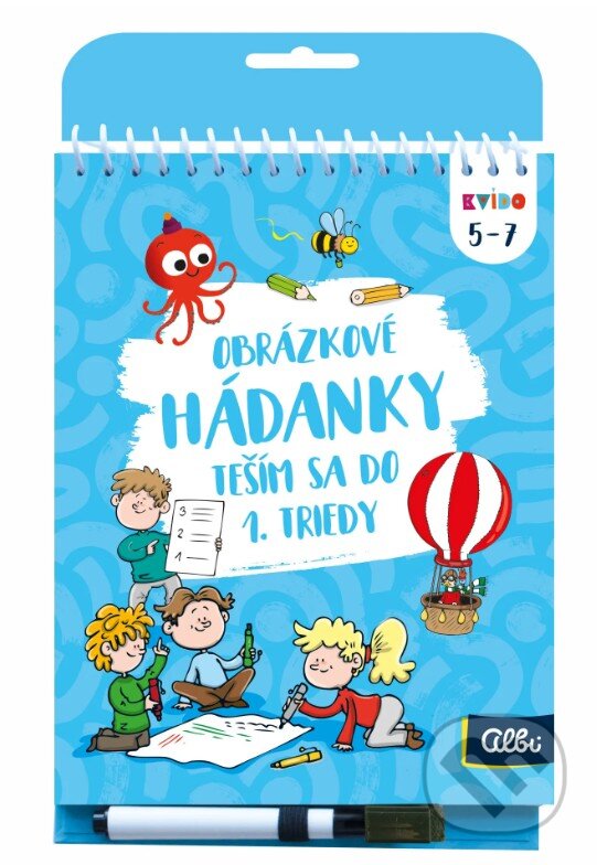 Kvído: Obrázkové hádanky - Teším sa do 1. triedy (Albi). Albi, 2026 Kvído: Obrázkové hádanky - Teším sa do 1. triedy (Albi). Albi, 2026