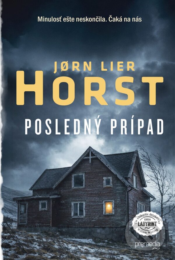 E-kniha: Posledný prípad (Jørn Lier Horst). Premedia, 2026 E-kniha: Posledný prípad (Jørn Lier Horst). Premedia, 2026