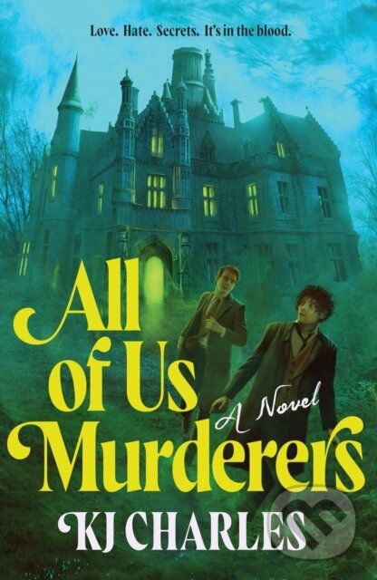 Kniha: All of Us Murderers (K J Charles). Sourcebooks, 2025 Kniha: All of Us Murderers (K J Charles). Sourcebooks, 2025