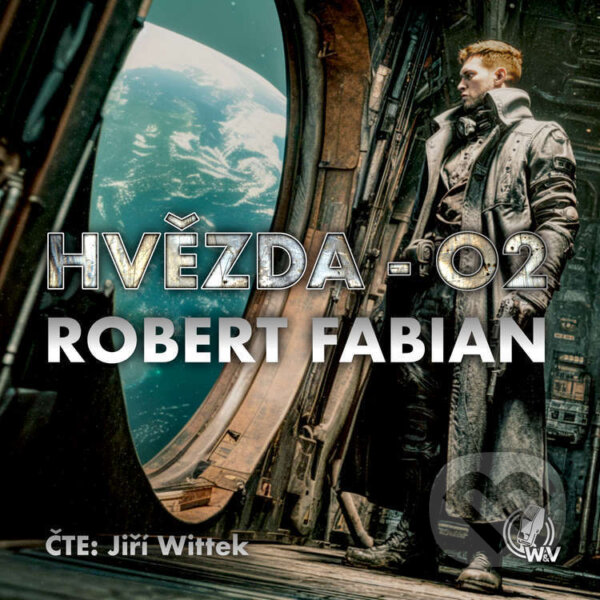Audiokniha: Hvězda 02 (Robert Fabian). Walker & Volf - audio vydavatelství, 2026 Audiokniha: Hvězda 02 (Robert Fabian). Walker & Volf - audio vydavatelství, 2026