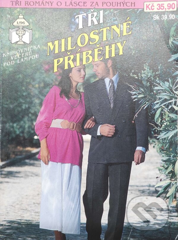 Kniha: Tři milostné příběhy 1/96 (Kate Cameron, Beate May a Gabriela Stein). Ivo Železný, 1996 Kniha: Tři milostné příběhy 1/96 (Kate Cameron, Beate May a Gabriela Stein). Ivo Železný, 1996