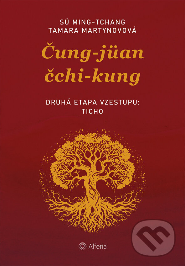 Kniha: Čung-jüan čchi-kung 2 (Tamara Martynovová a Sü Ming-tchang). Alferia, 2026 Kniha: Čung-jüan čchi-kung 2 (Tamara Martynovová a Sü Ming-tchang). Alferia, 2026