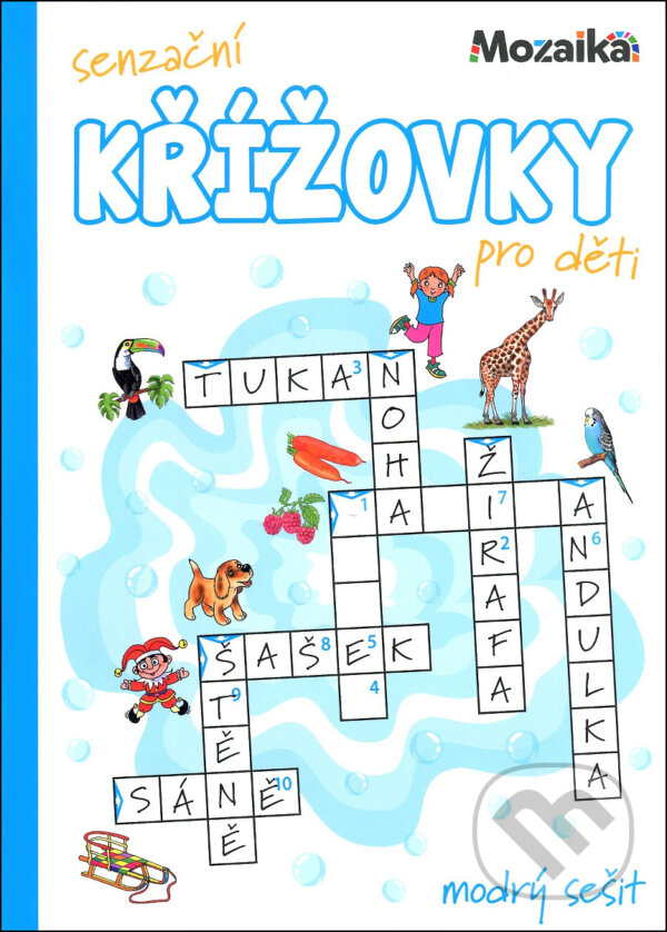 Kniha: Senzační křížovky pro děti (modrý sešit) (Mozaik). Mozaik, 2026 Kniha: Senzační křížovky pro děti (modrý sešit) (Mozaik). Mozaik, 2026