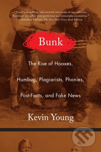 Kniha: BUNK (Kevin Young). , 2018 Kniha: BUNK (Kevin Young). , 2018