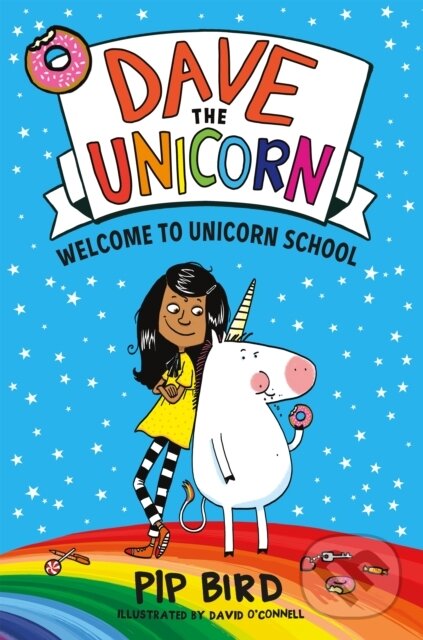 Kniha: Welcome to Unicorn School (Pip Bird). , 2020 Kniha: Welcome to Unicorn School (Pip Bird). , 2020