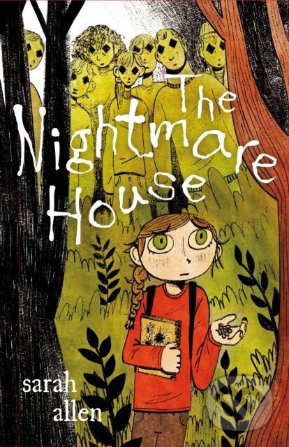 Kniha: The Nightmare House (Sarah Allen). Farrar, Straus and Giroux, 2023 Kniha: The Nightmare House (Sarah Allen). Farrar, Straus and Giroux, 2023