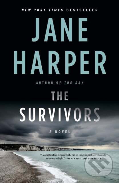 Kniha: The Survivors (Jane Harper). Flatiron Books, 2022 Kniha: The Survivors (Jane Harper). Flatiron Books, 2022