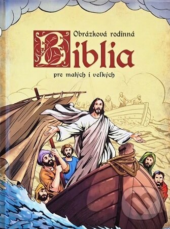Kniha: Obrázková biblia pre malých i veľkých (Emese Sipos). EX book, 2021 Kniha: Obrázková biblia pre malých i veľkých (Emese Sipos). EX book, 2021