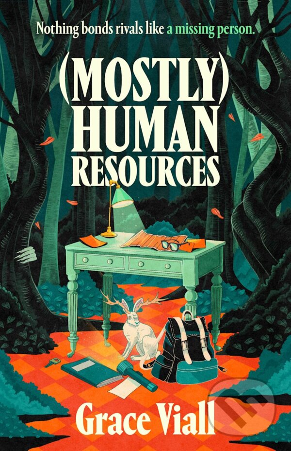 Kniha: (Mostly) Human Resources (Grace Viall). Bloomsbury, 2026 Kniha: (Mostly) Human Resources (Grace Viall). Bloomsbury, 2026