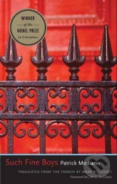 Kniha: Such Fine Boys (Patrick Modiano). Yale University Press, 2017 Kniha: Such Fine Boys (Patrick Modiano). Yale University Press, 2017