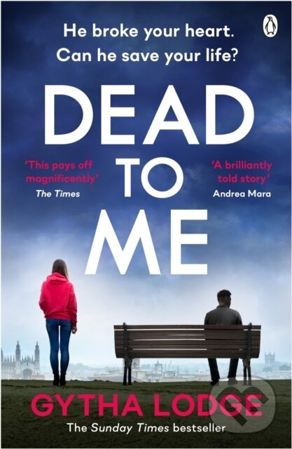 Kniha: Dead to Me (Gytha Lodge). Penguin Books, 2026 Kniha: Dead to Me (Gytha Lodge). Penguin Books, 2026
