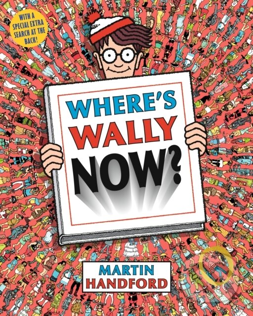 Kniha: Where's Wally Now? (Martin Handford). Walker books, 2007 Kniha: Where's Wally Now? (Martin Handford). Walker books, 2007