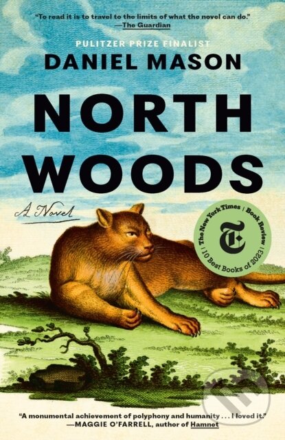 Kniha: North Woods (Daniel Mason). , 2024 Kniha: North Woods (Daniel Mason). , 2024