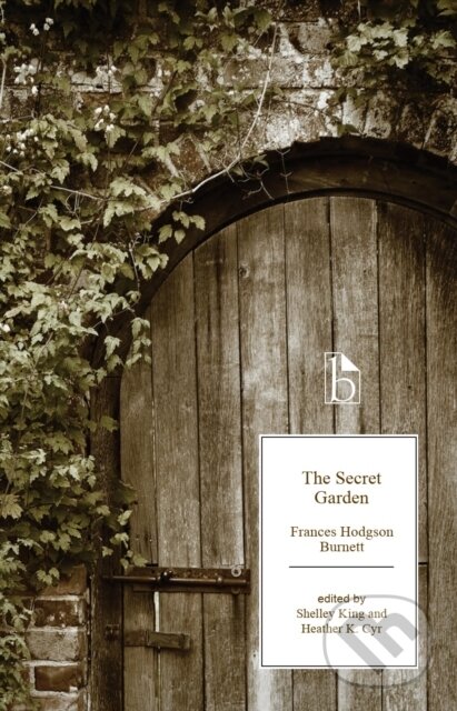 Kniha: The Secret Garden (Frances Hodgson Burnett, Shelley King a Heather K. Cyr). , 2024 Kniha: The Secret Garden (Frances Hodgson Burnett, Shelley King a Heather K. Cyr). , 2024