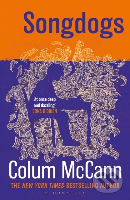 Kniha: Songdogs (Colum McCann). Bloomsbury, 2026 Kniha: Songdogs (Colum McCann). Bloomsbury, 2026