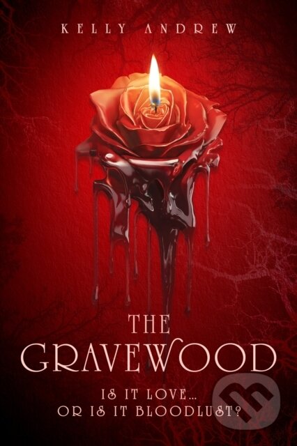 Kniha: The Gravewood (Kelly Andrew). , 2026 Kniha: The Gravewood (Kelly Andrew). , 2026