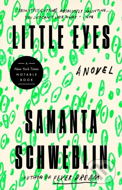 Kniha: Little Eyes (Samanta Schweblin). , 1900 Kniha: Little Eyes (Samanta Schweblin). , 1900