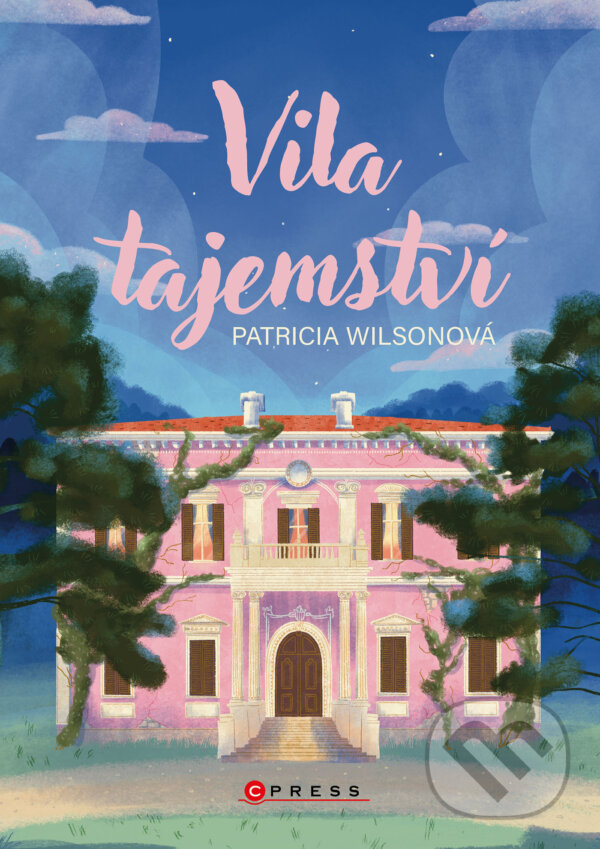 E-kniha: Vila tajemství (Patricia Wilsonová). CPRESS, 2026 E-kniha: Vila tajemství (Patricia Wilsonová). CPRESS, 2026