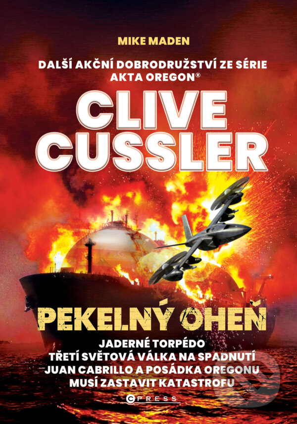 E-kniha: Pekelný oheň (Clive Cussler). CPRESS, 2026 E-kniha: Pekelný oheň (Clive Cussler). CPRESS, 2026