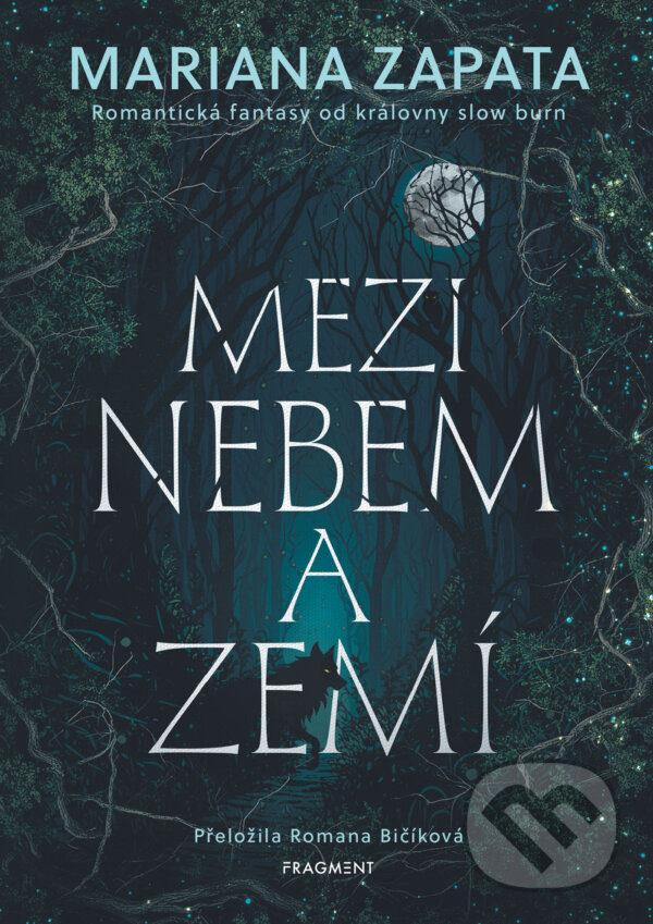 E-kniha: Mezi nebem a zemí (Mariana Zapata). Nakladatelství Fragment, 2026 E-kniha: Mezi nebem a zemí (Mariana Zapata). Nakladatelství Fragment, 2026