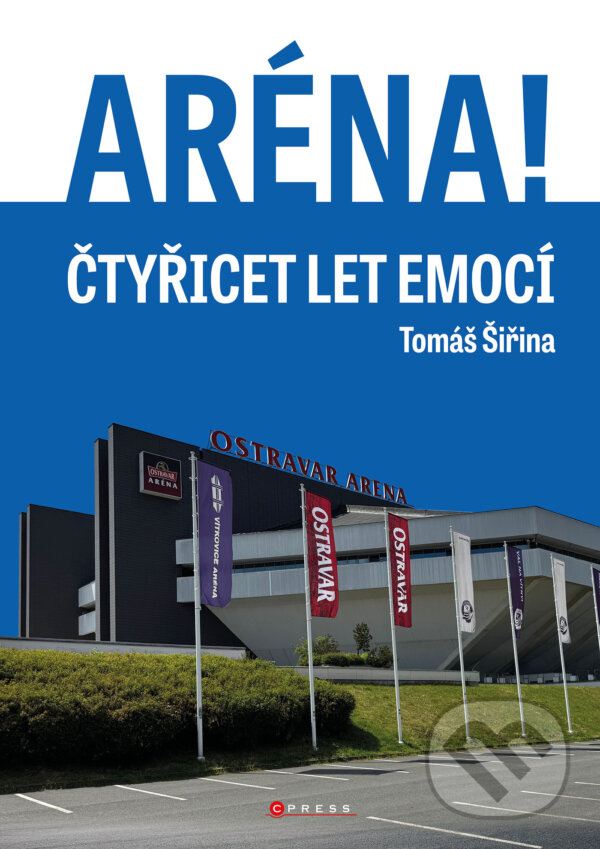 E-kniha: Aréna! (Tomáš Šiřina). CPRESS, 2026 E-kniha: Aréna! (Tomáš Šiřina). CPRESS, 2026