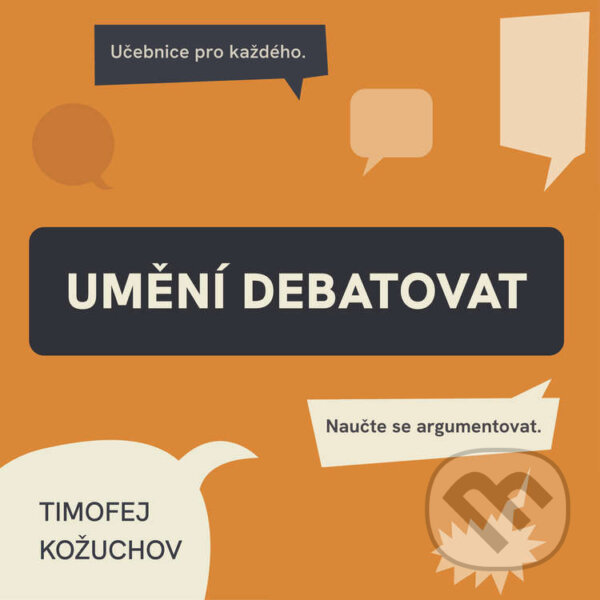 Audiokniha: Umění debatovat (Timofej Kožuchov). Timofej Kožuchov, 2026 Audiokniha: Umění debatovat (Timofej Kožuchov). Timofej Kožuchov, 2026