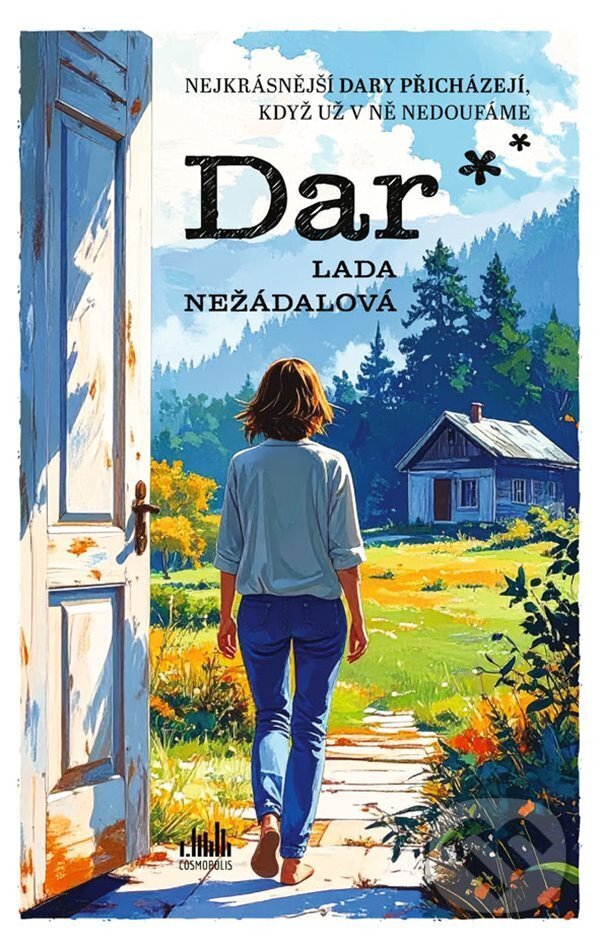 Kniha: Dar (Lada Nežádalová). Cosmopolis, 2026 Kniha: Dar (Lada Nežádalová). Cosmopolis, 2026