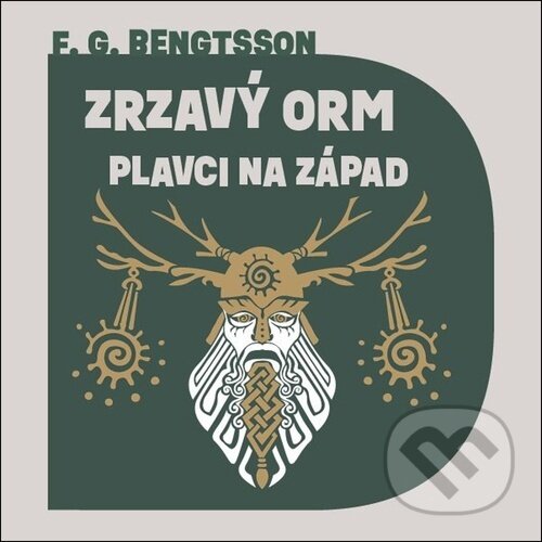 Kniha: Zrzavý Orm Plavci na západ (Frans G. Bengtsson a Otakar Brousek ml.). Tympanum, 2026 Kniha: Zrzavý Orm Plavci na západ (Frans G. Bengtsson a Otakar Brousek ml.). Tympanum, 2026