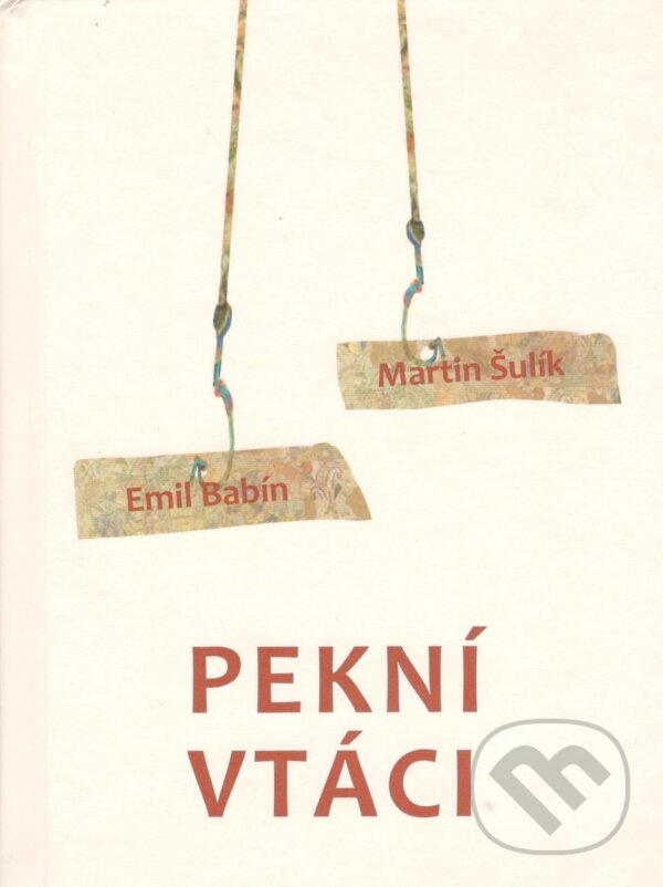 Kniha: Pekní vtáci (Emil Babín). Petrus, 2026 Kniha: Pekní vtáci (Emil Babín). Petrus, 2026
